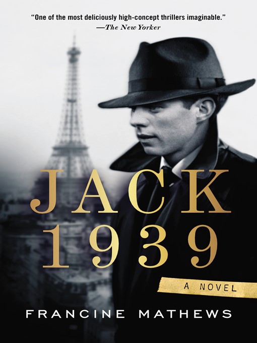 Title details for Jack 1939 by Francine Mathews - Wait list